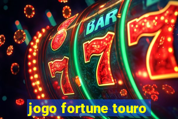 jogo fortune touro